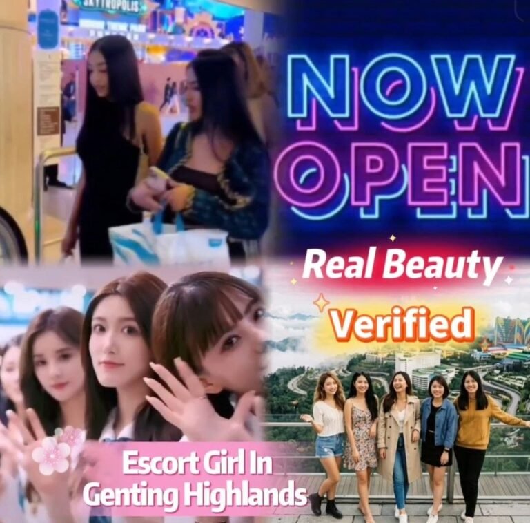 Genting Highlands Escort Girls - In/OutCall Massage Sex Service