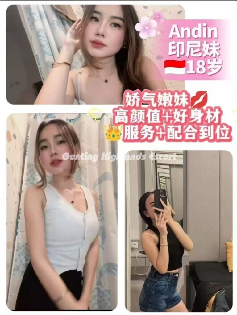 Genting Highlands Escort Girls - In/OutCall Massage Sex Service
