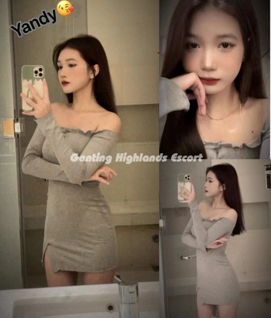 Genting Highlands Escort Girls - In/OutCall Massage Sex Service