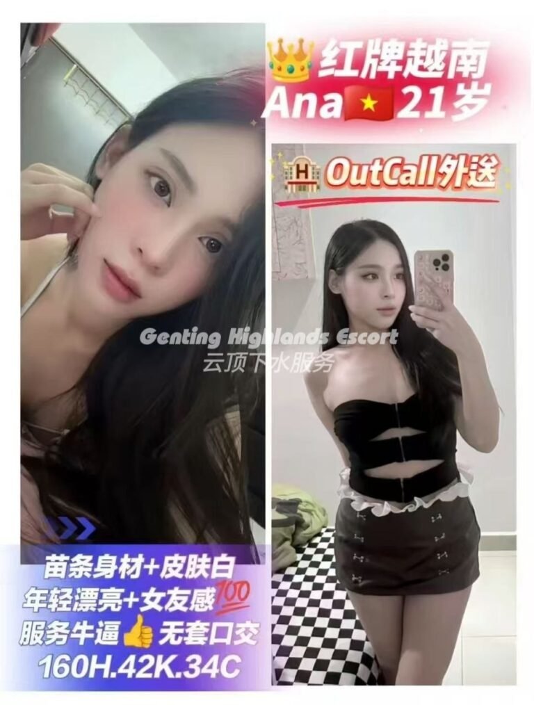 Genting Highlands Escort Girls - In/OutCall Massage Sex Service