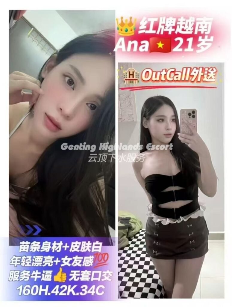 Genting Highlands Escort Girls - In/OutCall Massage Sex Service