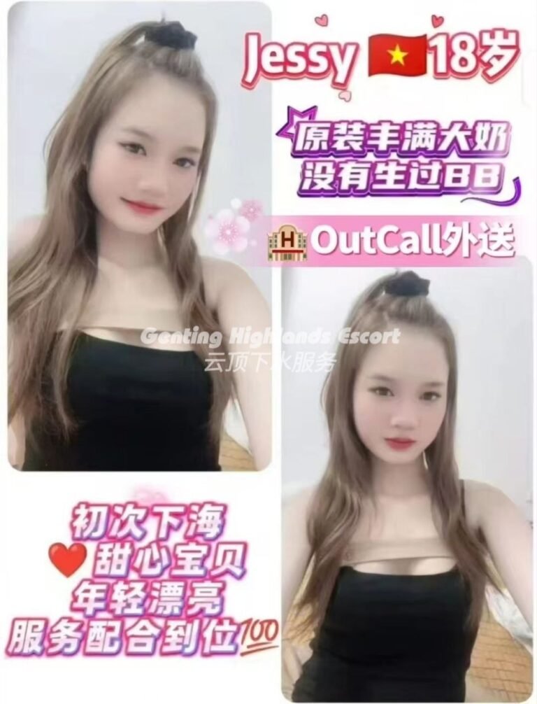 Genting Highlands Escort Girls - In/OutCall Massage Sex Service