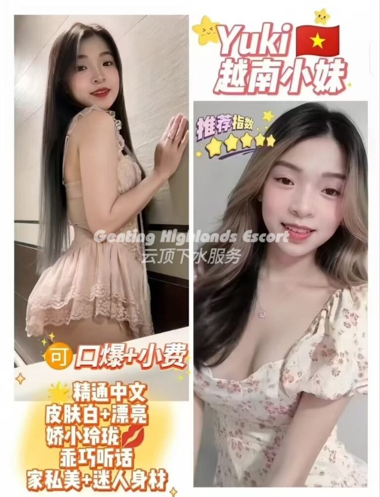 Genting Highlands Escort Girls - In/OutCall Massage Sex Service