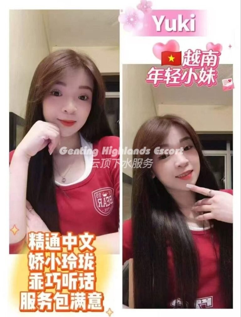 Genting Highlands Escort Girls - In/OutCall Massage Sex Service