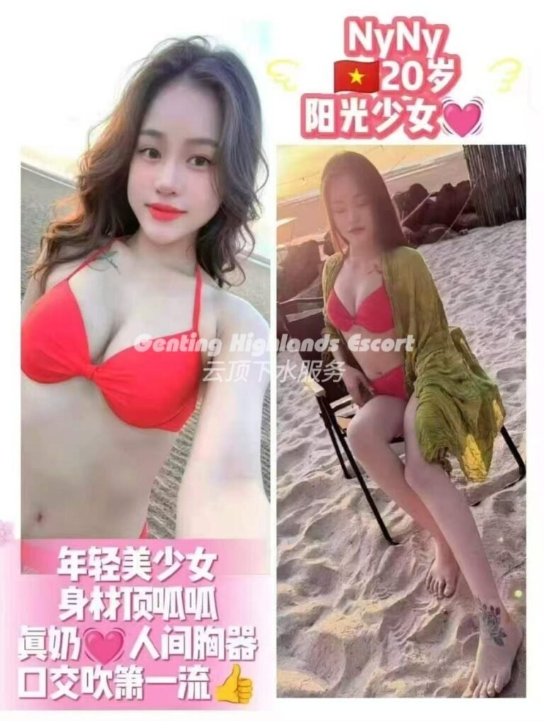 Genting Highlands Escort Girls - In/OutCall Massage Sex Service